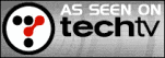 As seen on Tech-TV