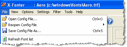 The X-Fonter File menu showing the Open Config File, Reopen Config File and Save Config File As options